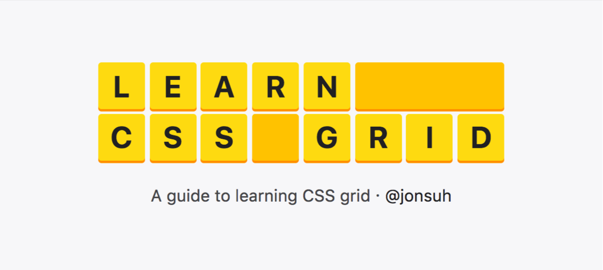 Learn Css Grid A Guide To Learning Css Grid Jonathan Suh